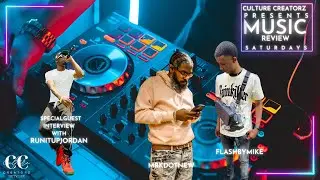 CULTURE CREATORZ PRESENTS: MUSIC REVIEW SATURDAYS