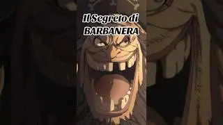 Qual &egrave; il SEGRETO di TEACH (Barbanera) ?!? One Piece Teorie