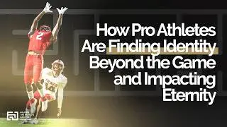 How Pro Athletes Outreach Is Discipling Influential Athletes to Transform Culture