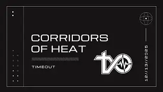 Timeout – Corridors of Heat [Dark Techno | Industrial Club | Duet]