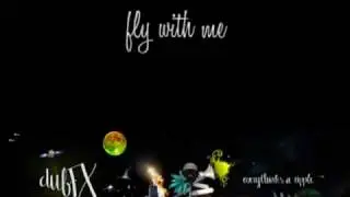 Dub FX - Fly With Me