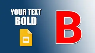 How to make your text bold in google slides