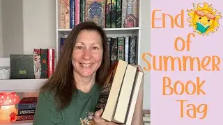 End of Summer Book Tag - My Summer Reading | The Good, The Bad, The Anticipated