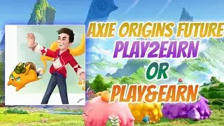 Axie Origins Play2Earn or Play&Own? | Axie Origins Latest Twitter Update Episode 42