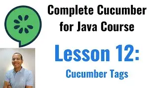 Complete Course of Cucumber for Java: Tags