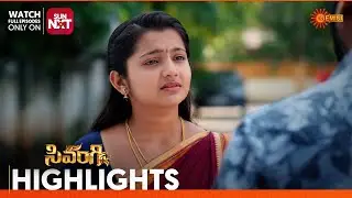 Sivangi - Highlights of the day | Watch full EP Sun NXT | 25 Nov 2025 | Gemini TV
