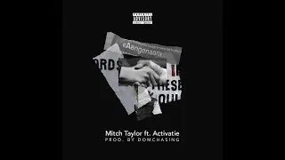 MITCH TAYLOR - AANGENAAM FT. ACTIVATIE (prod. domchasing)