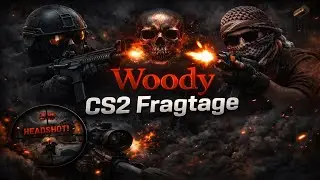 Woody - February Fragtage | CS2