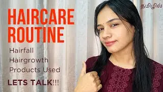 தமிழில் - My Personal Hair Care Routine with Products Used in Tamil | Hairfall & Hairgrowth journey