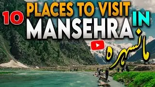 Top 5 Places to Visit in Mansehra KPK | Pakistan - Urdu/Hindi