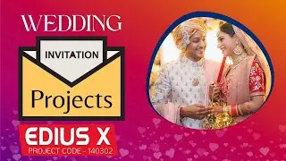 Edius X, 9, 8 Cinematic Wedding Invitation Projects | 140302 Mantra Wedding Projects