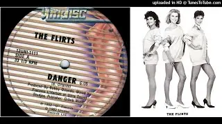 The Flirts - Danger (Ultra Sound Mix) 1983 Hi-NRG Italo Disco Electro Dance Synth-Pop 80s