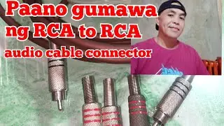 @larryabaoTV / Paano ba mag DIY ng RCA to RCA audio cable connectors