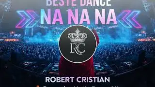 Robert Cristian - Na na na