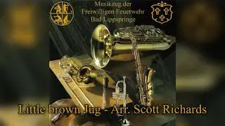 Little brown Jug - Arr. Scott Richards | Musikzug Bad Lippspringe