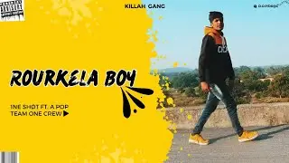 Rourkela boy |Official Audio | 1ne sh&oslash;t l prod. A-pop worldwide #rourkela#odisha#rap