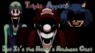 TRIPLE MADNESS (Triple Appear But It's the Mario's Madness Cast) REUPLOADED