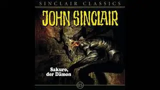 John Sinclair - Classics, Folge 5: Sakuro, der D&auml;mon - Jason Dark