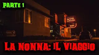La nonna: il viaggio - Parte 1 - Racconti Horror 288