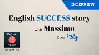 English Success Story: Interview with Massimo from Italy | English the Smart Way Podcast