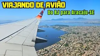 VOO do RIO DE JANEIRO para ARACAJU SE pela GOL Linhas Aéreas #pousosedecolagens