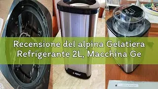 Recensione del alpina Gelatiera Refrigerante 2L, Macchina Gelato, Yogurt Gelato, Sorbetto, Doppio Is