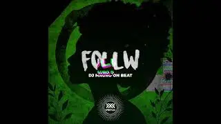 Dj Mauro On Beat - Follw (Vocal Mix) [Afro House 2025]