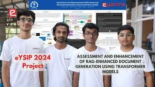 eYSIP 2024 - Assessment and Enhancement of RAG-Enhanced Document Generation using Transformer models