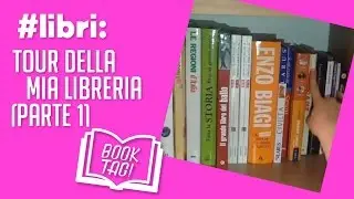 #libri: tour della mia libreria (parte 1)
