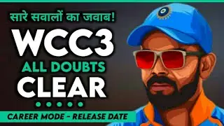 Wcc3 All Doubts Clear || Career Mode Feature . Release Date . Gameplay Official Trailer . Game Size