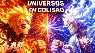 UNIVERSOS EM COLIS&Atilde;O | Rap Anime Crossover (Naruto, One Piece, Dragon Ball e mais)