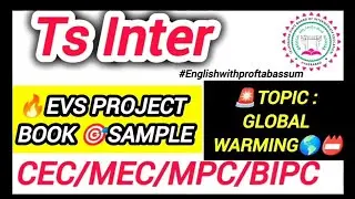 TS Inter EVS Project Book Sample | Global Warming 🌍🔥 (CEC/MEC/MPC/BiPC) #inter1styear #tsinter2026 