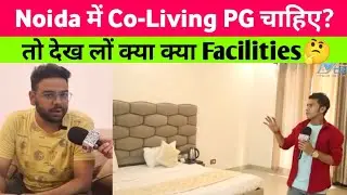Best Co-Living PG in Noida | Best PG in Noida Sec 62 | PG in Noida for STUDENT'S and WORKING😘