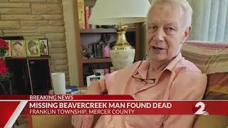 Missing Beavercreek man's body found in Mercer County