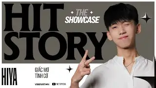 GIẤC MƠ TÌNH CỜ - HIYA | HITSTORY THE SHOWCASE