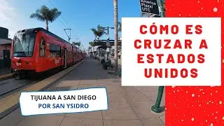 Cruzando de Tijuana a San Diego, California por San Ysidro / No piden vacuna / 4 horas de fila