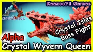 Crystal Wyvern Queen Alpha Boss Fight 💥 - Ark Crystal Isles