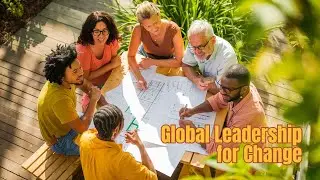 Join Global Leadership for Change for a New Tomorrow