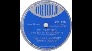 The Chas McDevitt Skiffle Group - I'm Satisfied (