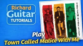 Как играть - Town Called Malice - The Jam - Урок игры на гитаре - Версия RG - Не совсем точно соо...