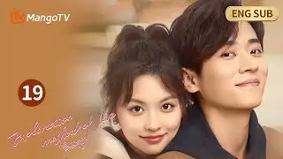 [ENG SUB] EP19 They become Mr. and Mrs. Smith | Exploration Method of Love | MangoTV English