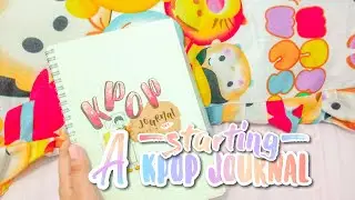 Starting a Kpop Journal [bahasa]