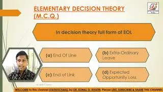 ELEMENTARY DECISION THEORY MCQ PART-2 BY DR KUNAL KHATRI #DECISION #THEORY #ELEMENTARY #MCQ