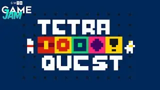 Tetraquest: Making a tetris platformer fusion for GMTK 2021