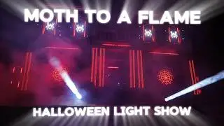 Moth To A Flame - 2025 Halloween Light Show
