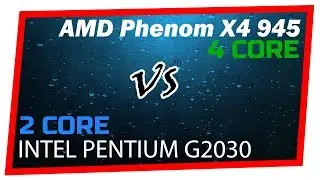 Phenom X4 945 VS Pentium G2030