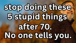 Stop Doing These 5 Stupid Things After 70 That Secretly Ruin Your Health and Happiness!
