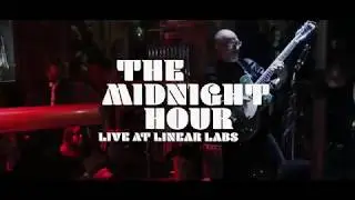 The Midnight Hour LIVE at Linear Labs - Redneph in B Minor