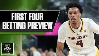 First Four best bets + Sweet 16 longshots + Favorite tournament futures | Bet the Edge (3/15/23)