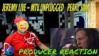 Jeremy Live   MTV Unplugged   Pearl Jam - Producer Reaction